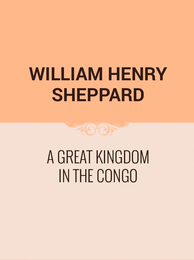 A Great Kingdom in the Congo