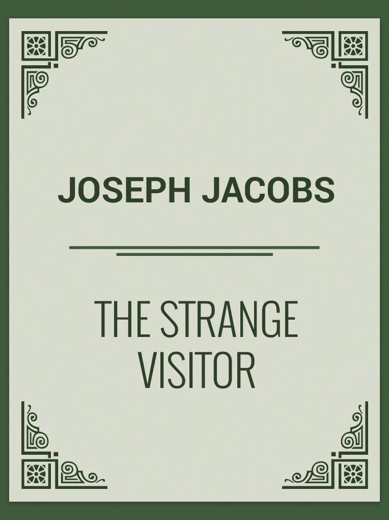 THE STRANGE VISITOR
