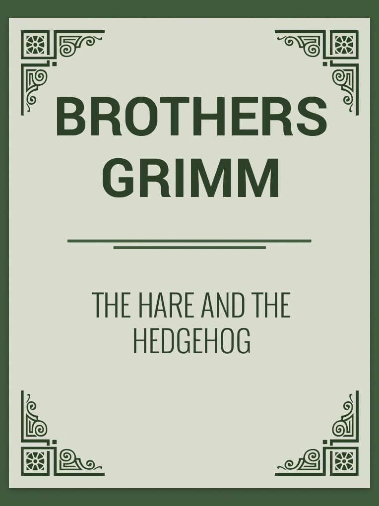 The Hare and the Hedgehog