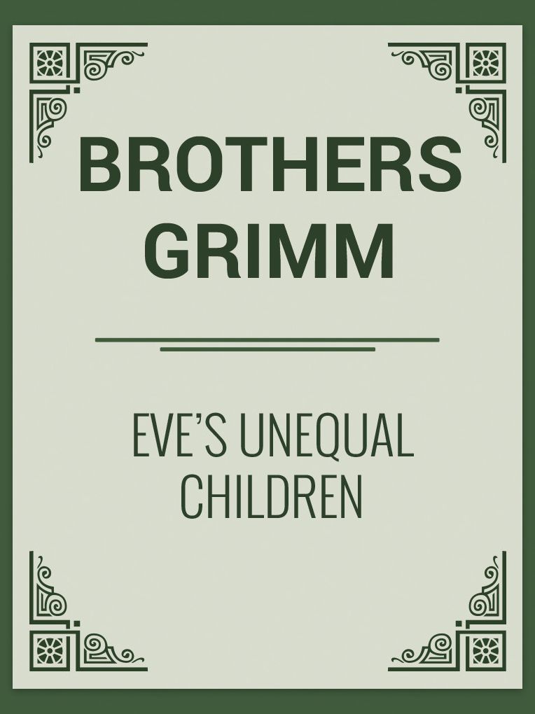 Eve's Unequal Children