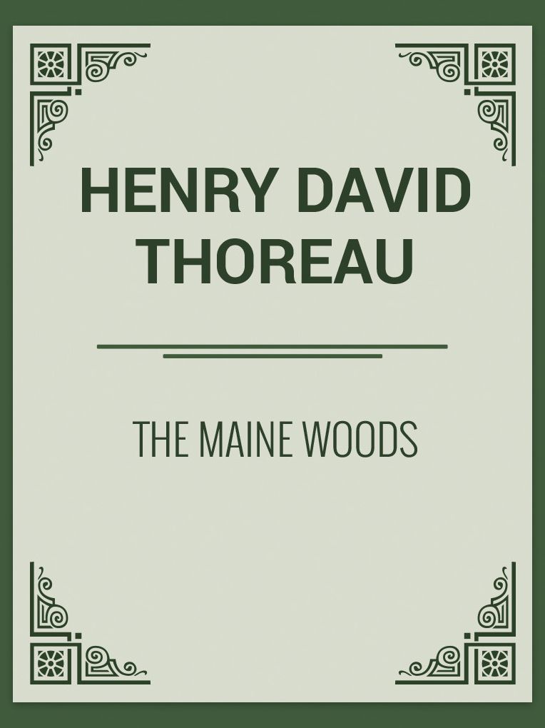 The Maine Woods