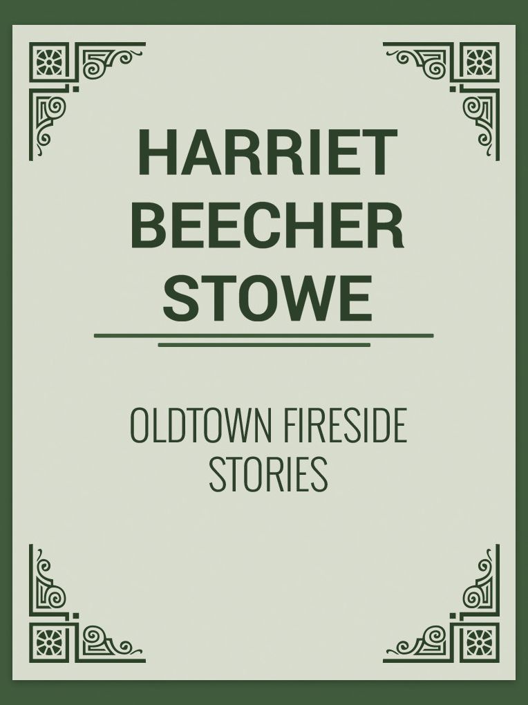 Oldtown Fireside Stories