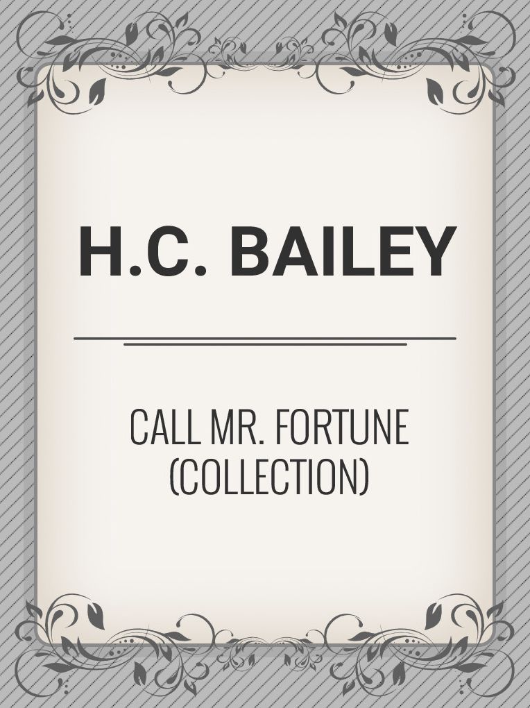 Call Mr. Fortune (Collection)