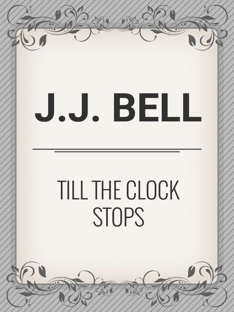 Till The Clock Stops