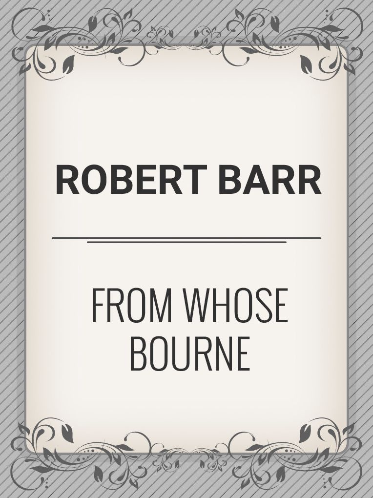From Whose Bourne