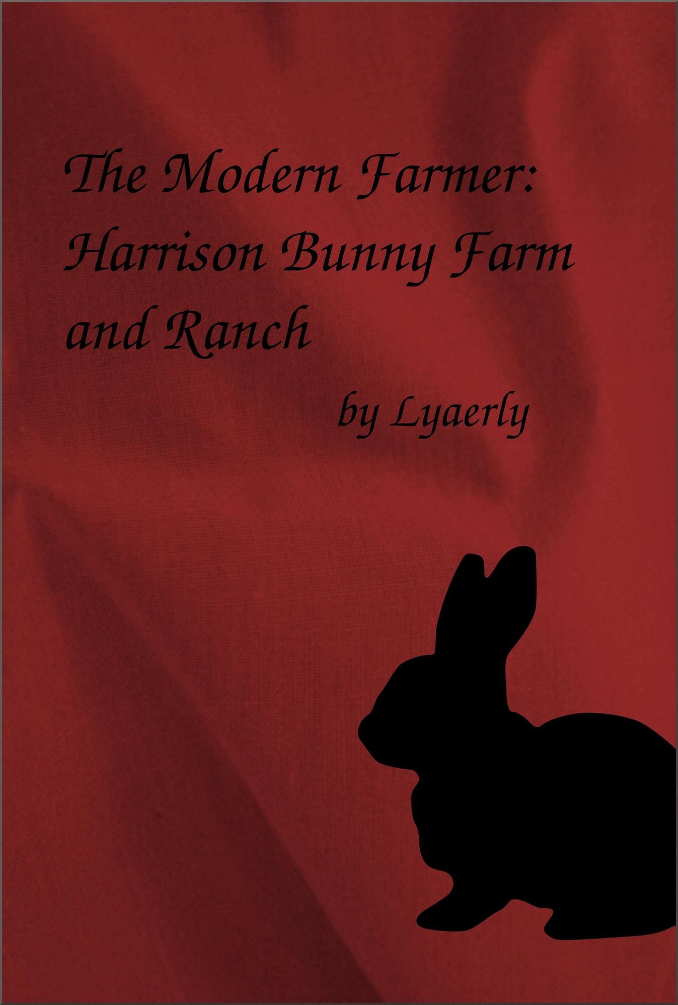 The Modern Farmer: Harrison Bunny Farm and Ranch