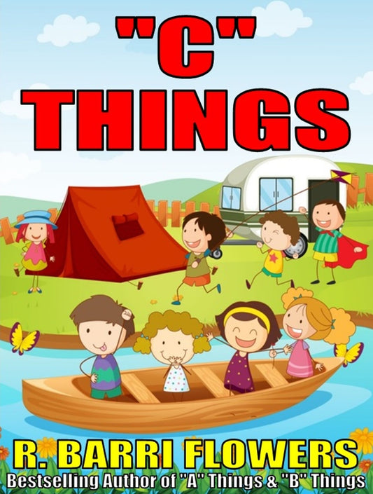 "C" Things (A Children's Picture Book) (A to Z Things Series, Book 3)