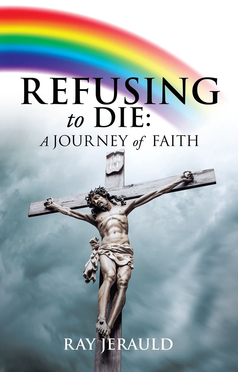 Refusing to Die: A Journey of Faith