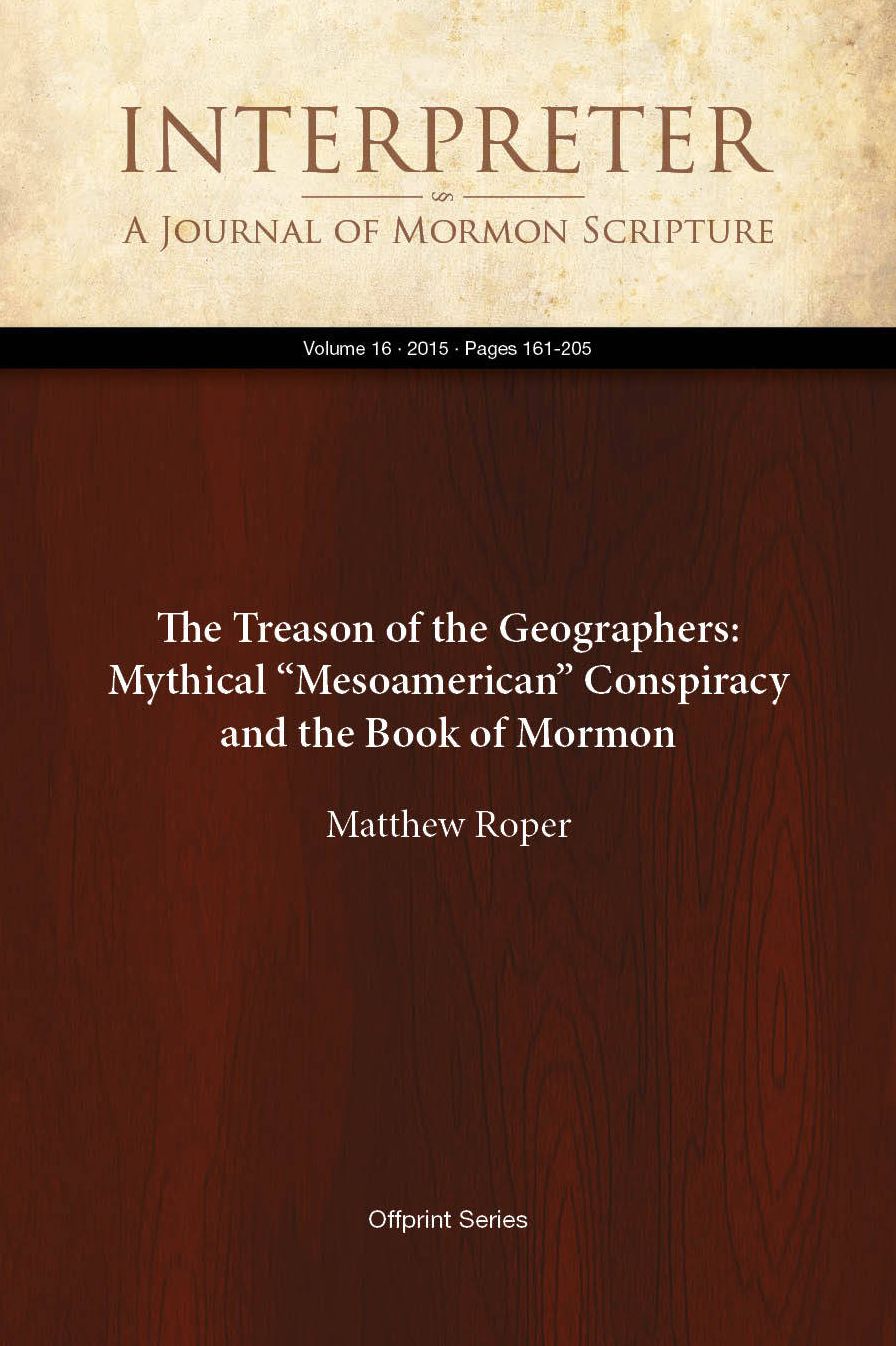 The Treason of the Geographers: Mythical Mesoamerican Conspiracy and the Book of Mormon