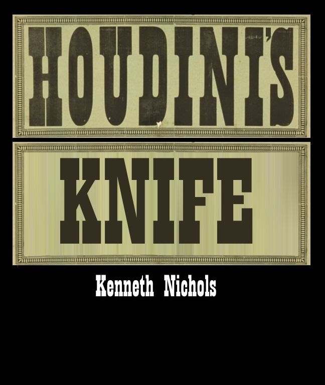 Houdini's Knife