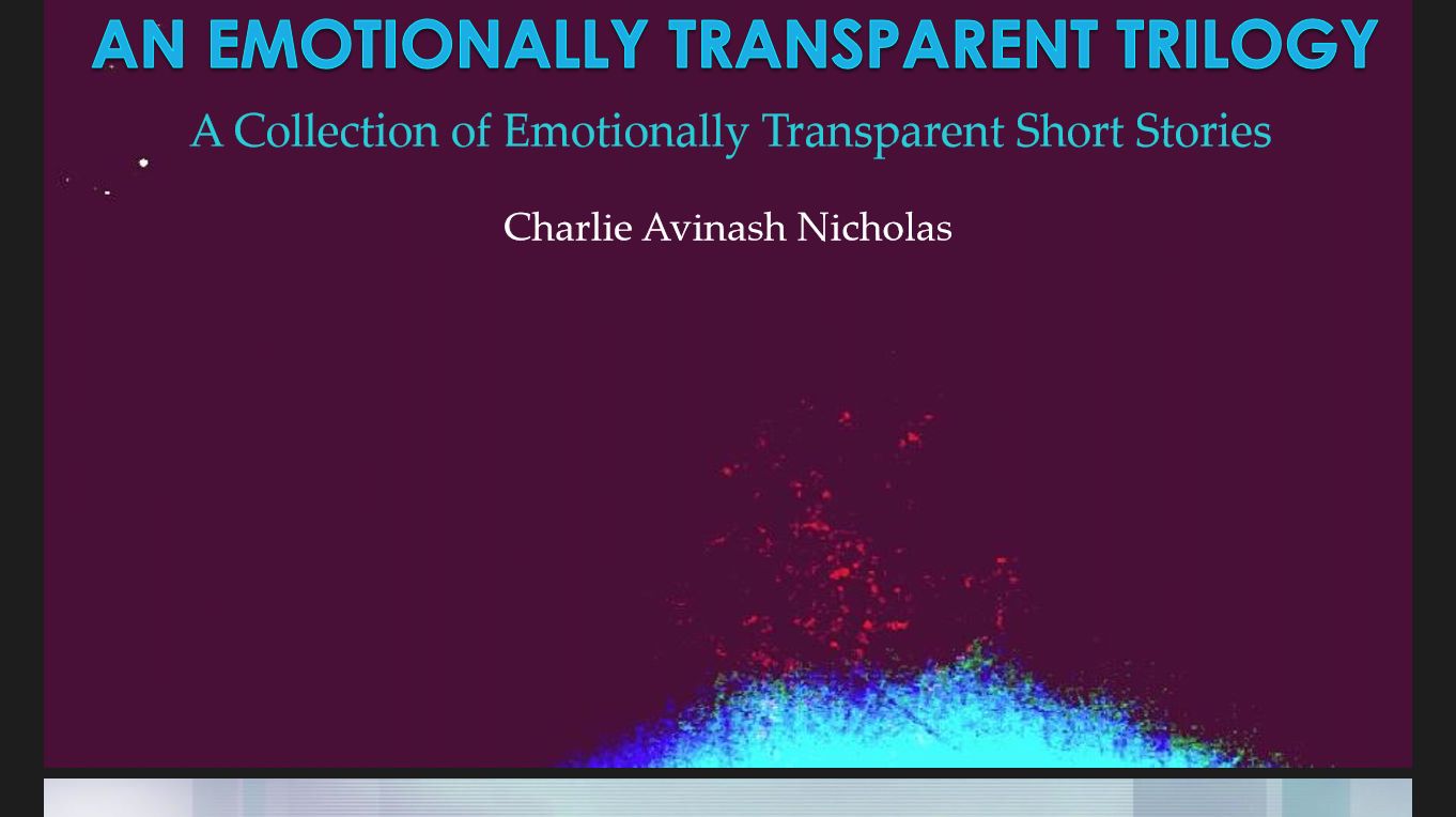 An Emotionally Transparent Trilogy: A Collection of Emotionally Transparent Short Stories