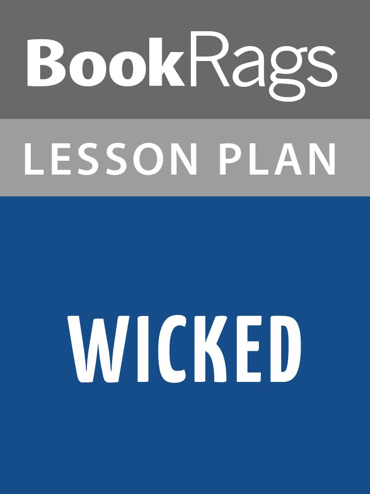 Wicked Lesson Plans