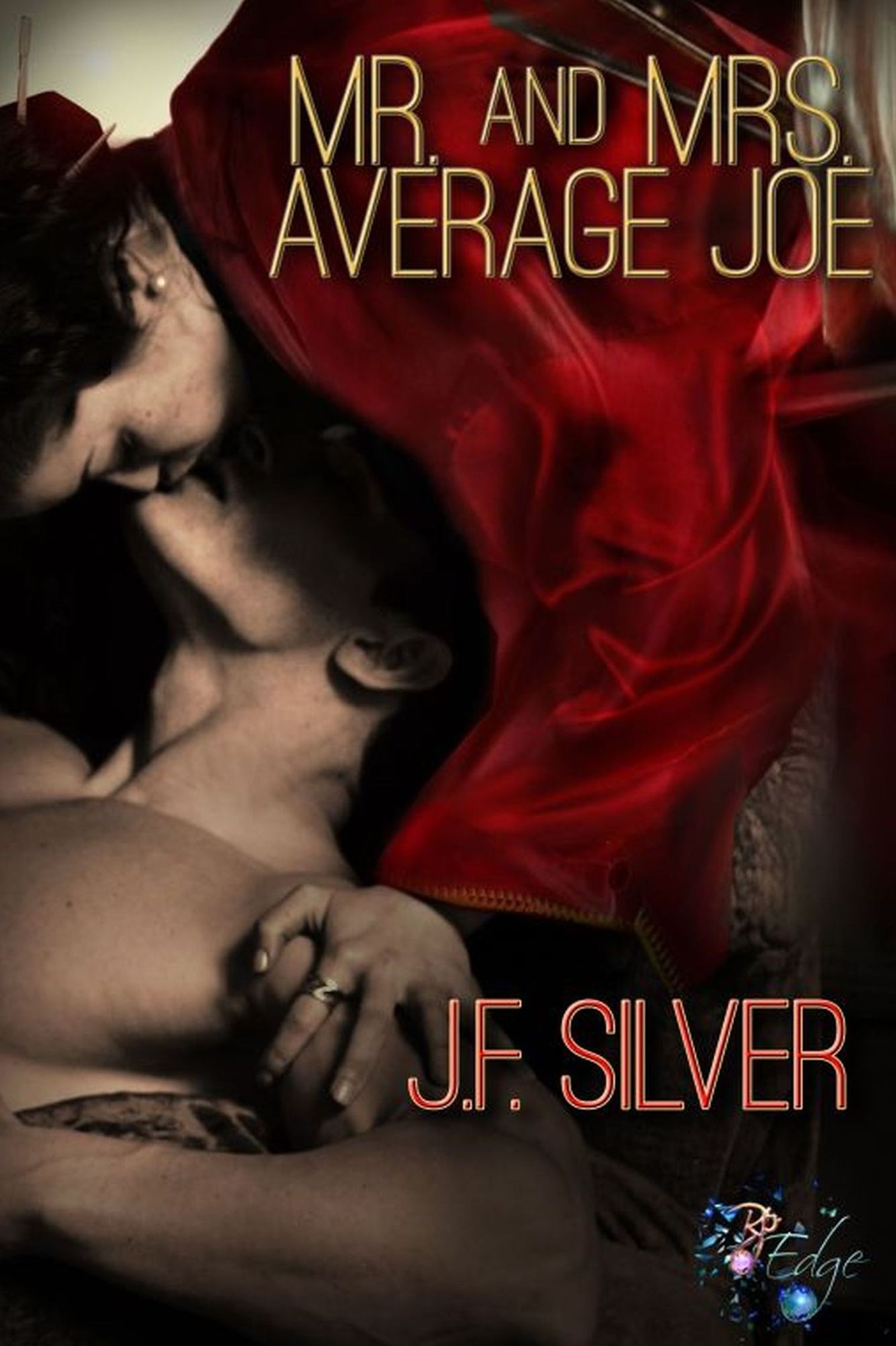 Mr and Mrs Average Joe (RP Edge) by JF Silver