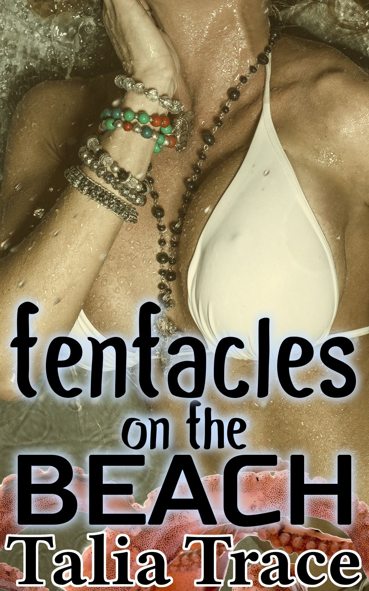 Tentacles on the Beach