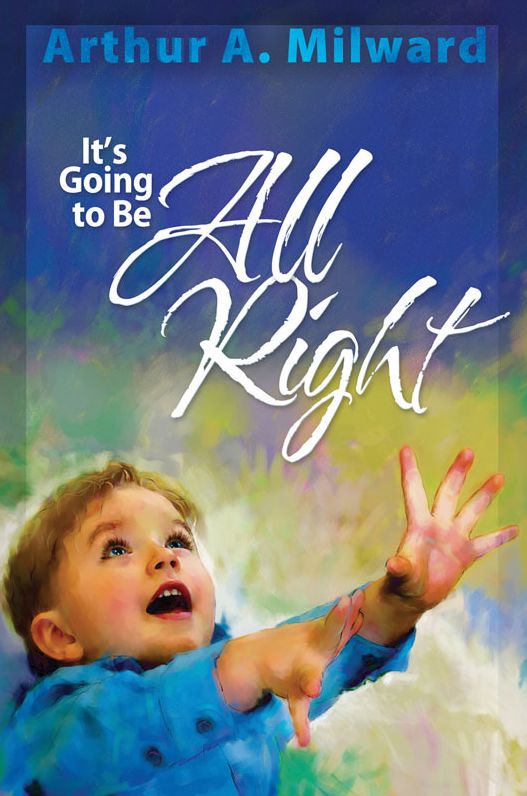 It's Going to Be All Right