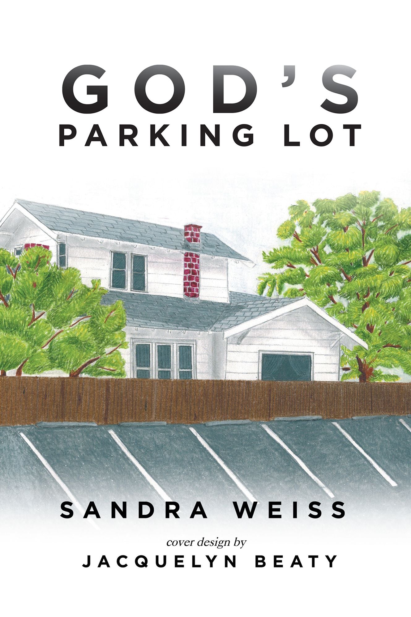 God's Parking Lot