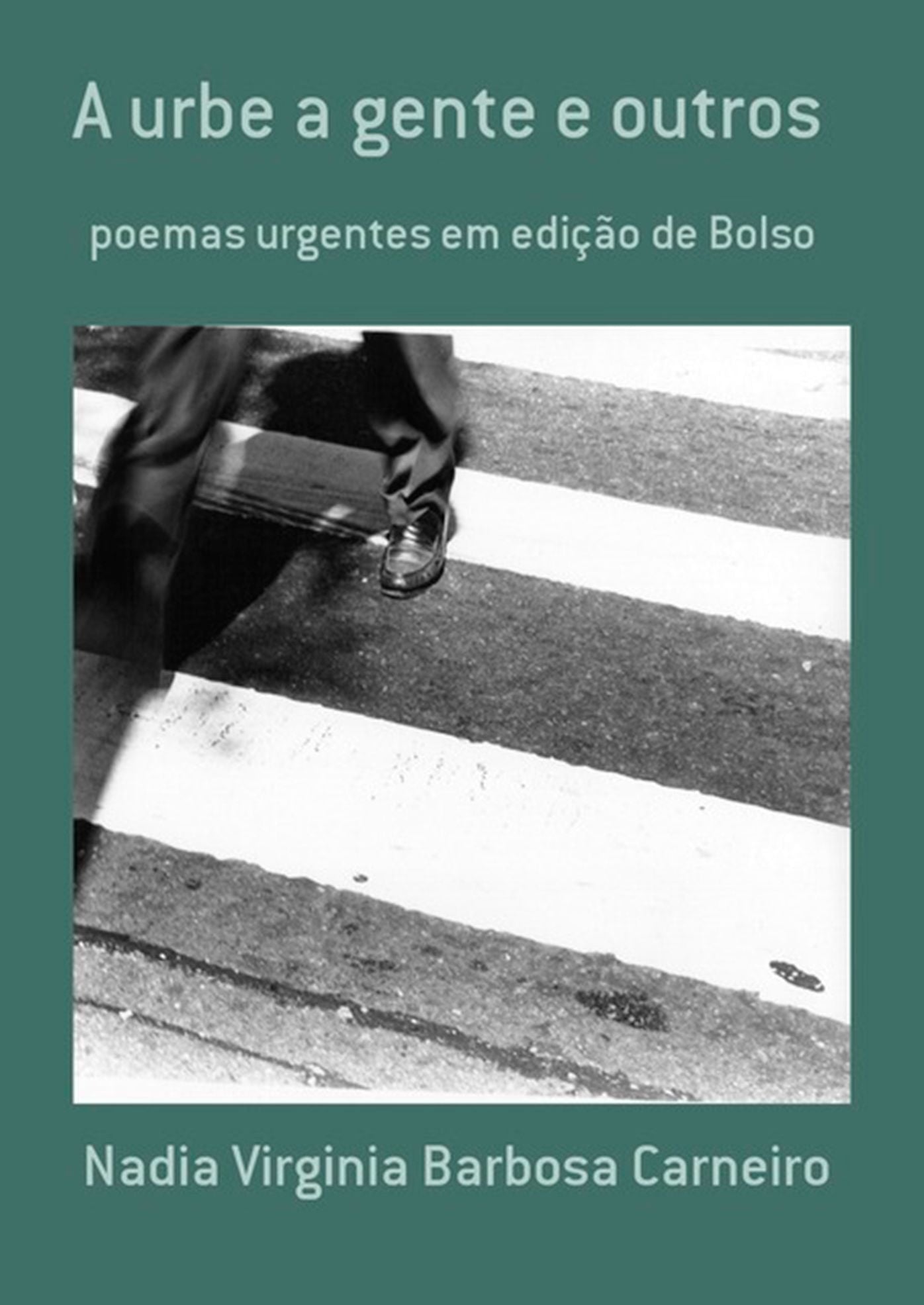 A Urbe A Gente E Outros