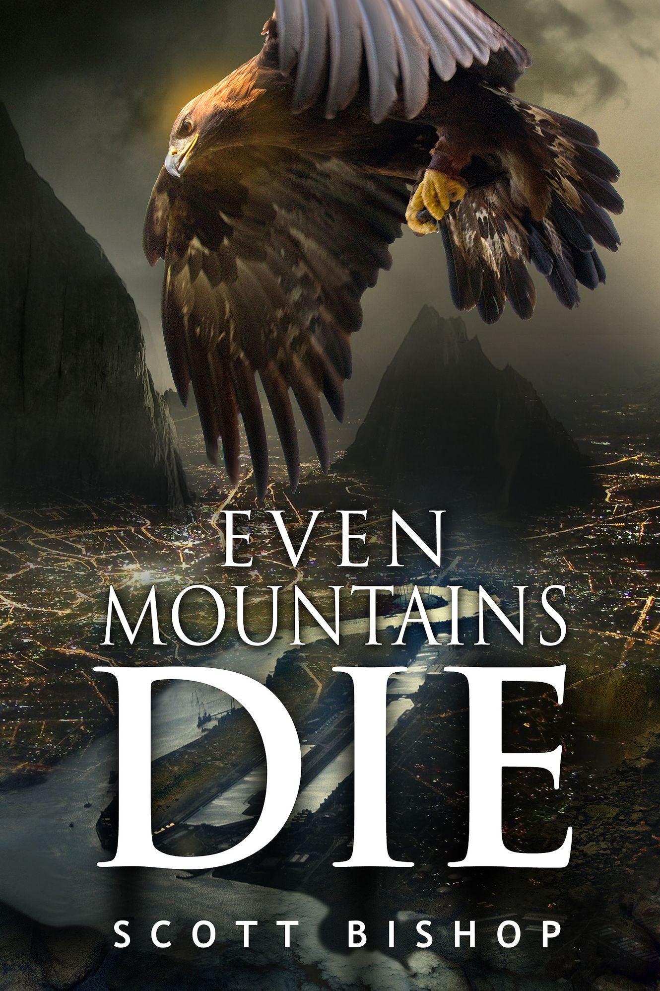 Even Mountains Die