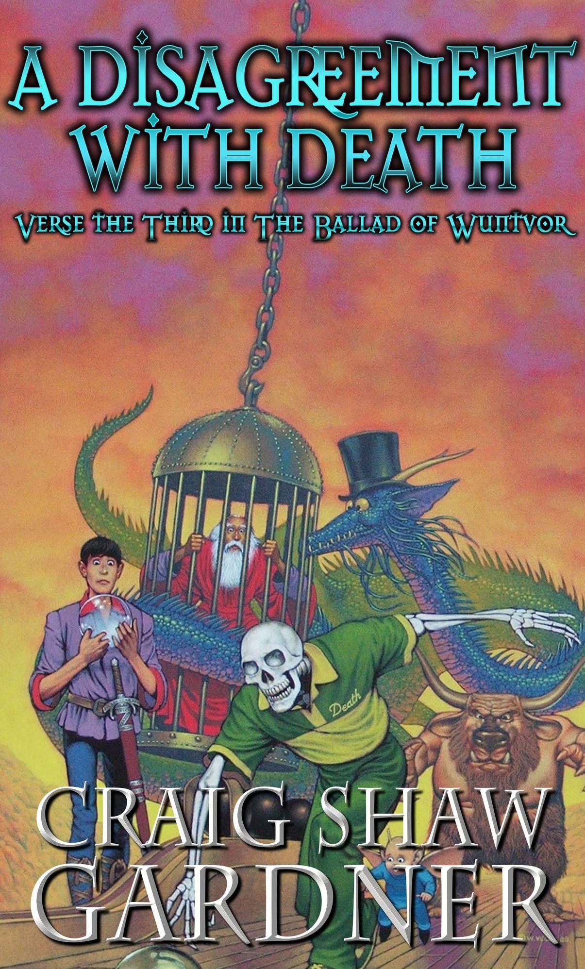 A Disagreement with Death: Verse the Third in the Ballad of Wuntvor
