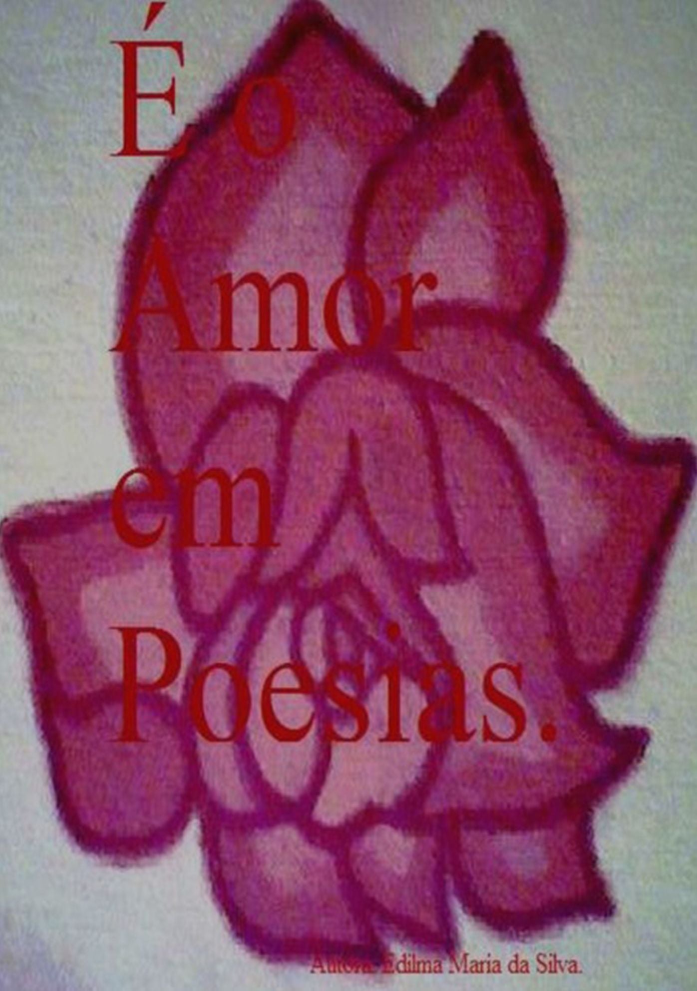 E O Amor Em Poesias
