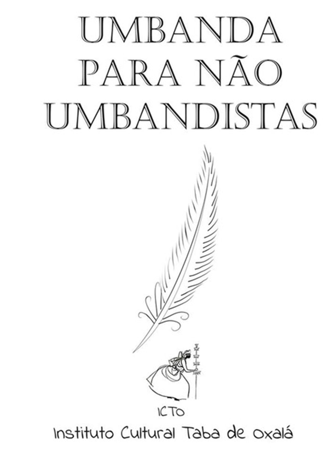 Umbanda Para Nao Umbandistas