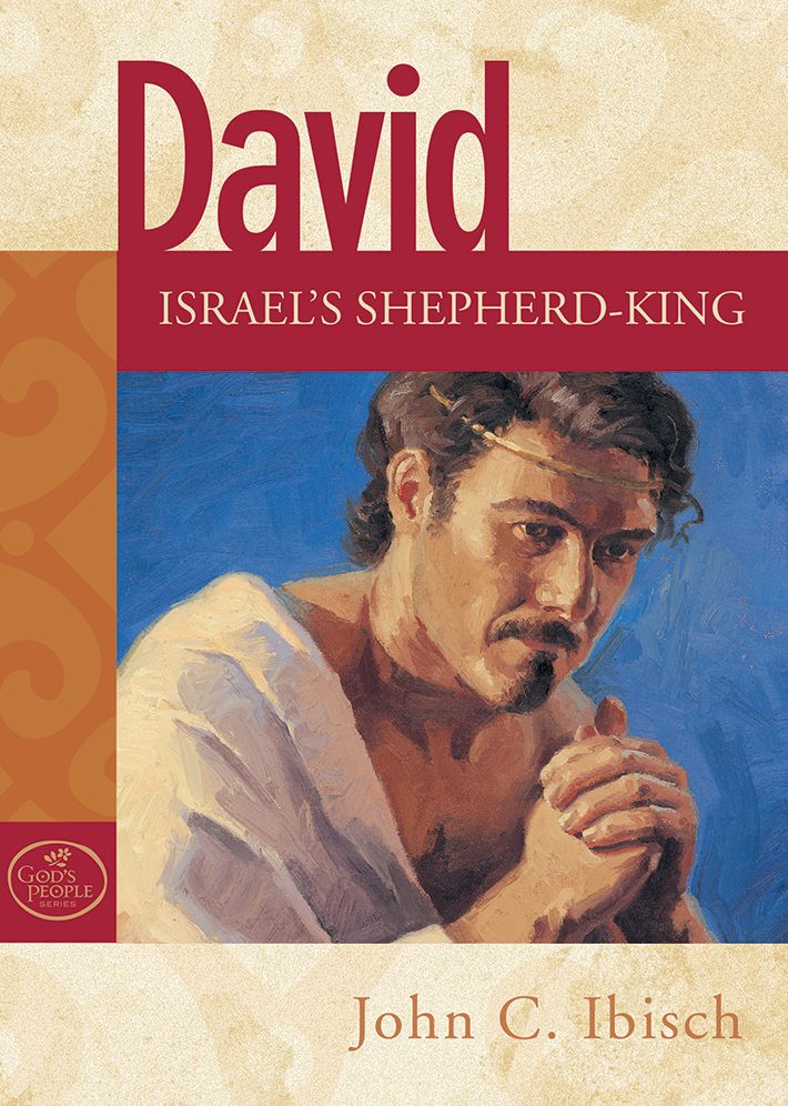 David: Israel's Shepherd-King