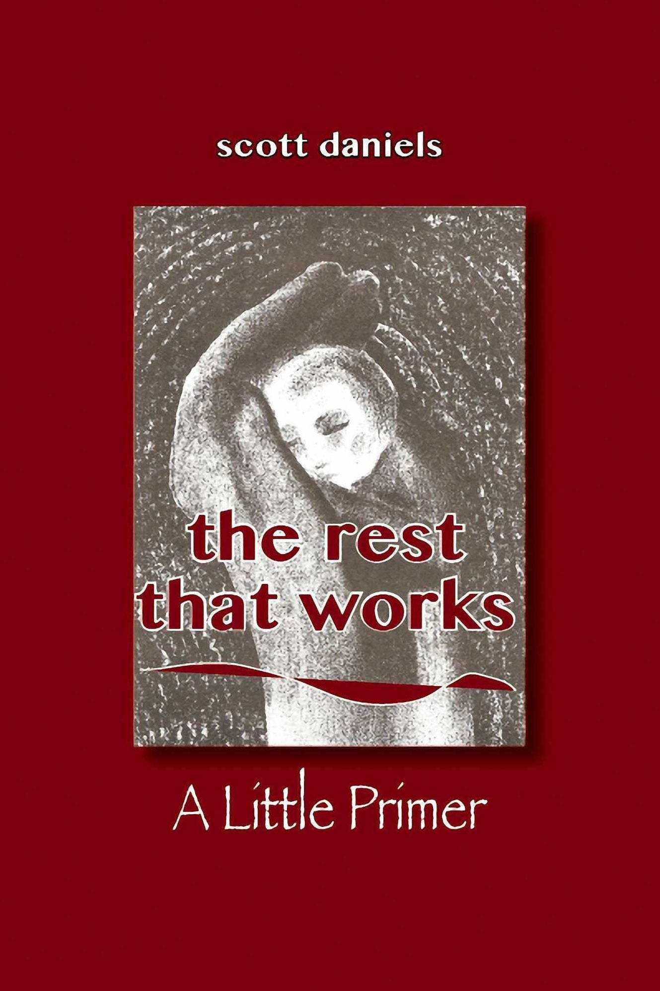The Rest that Works: A Little Primer (digital edition)