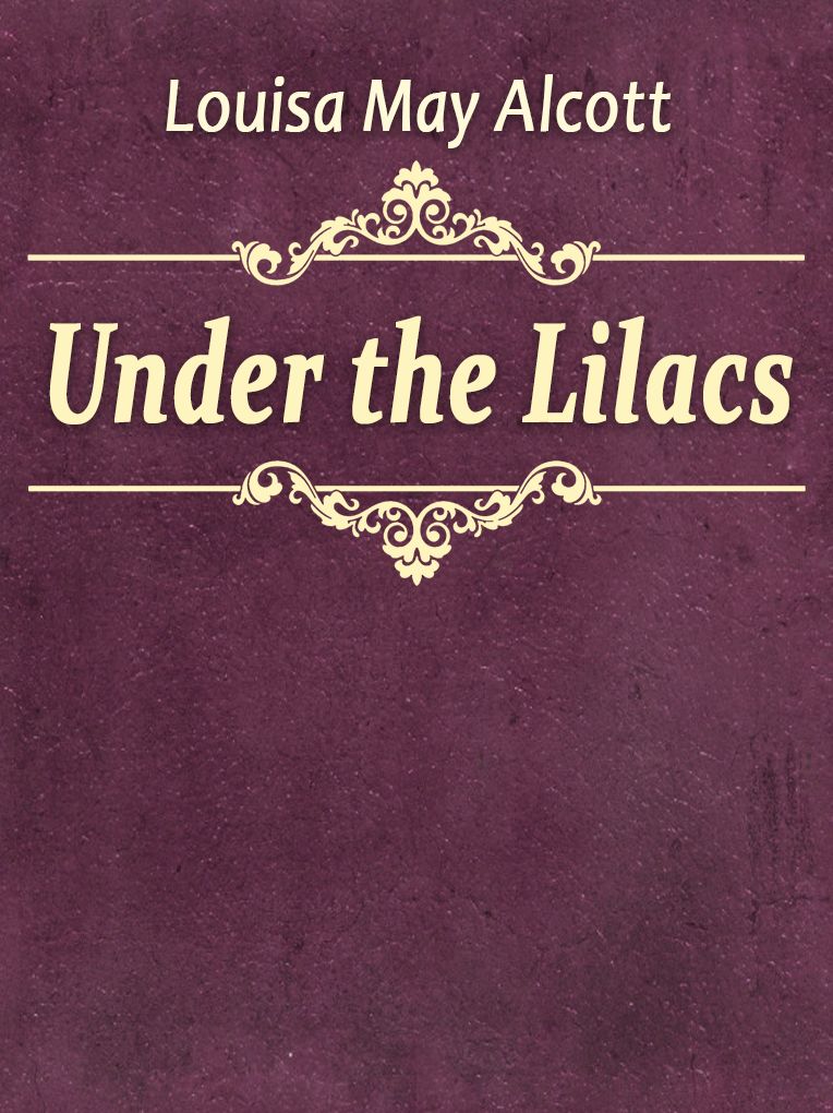 Under the Lilacs