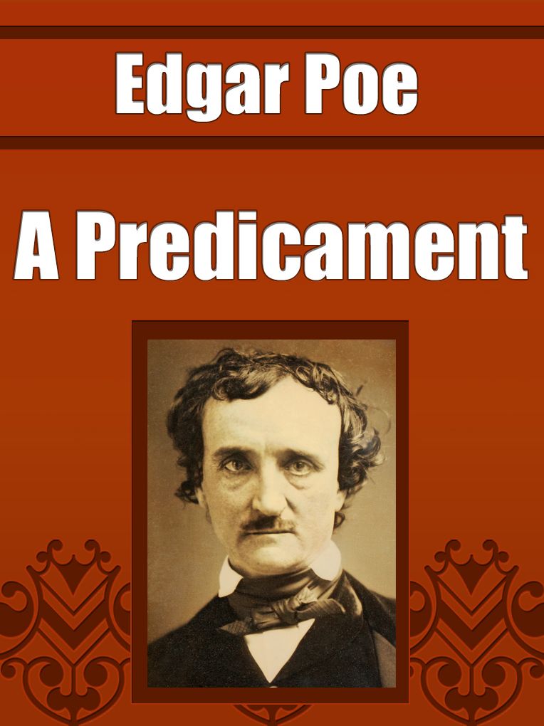 A Predicament