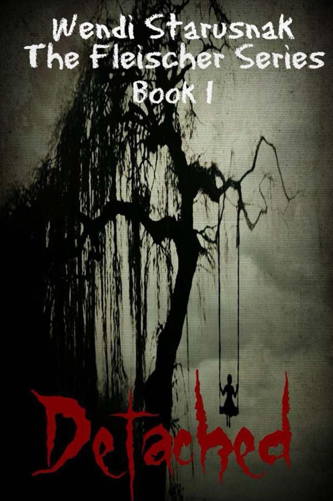 Detached - Book 1 of the Fleischer Series
