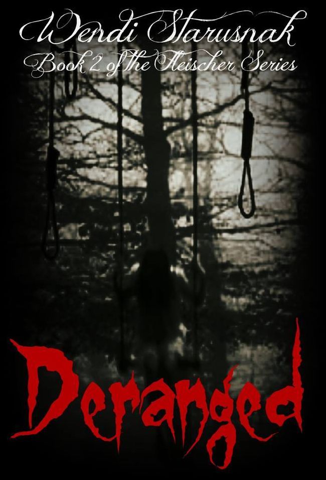 Deranged - Book 2 of the Fleischer Series