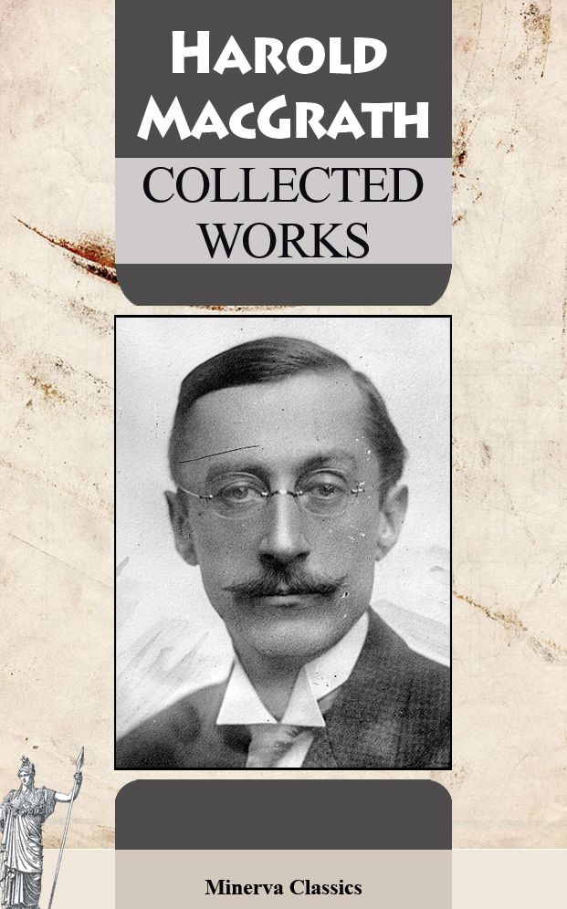 Collected Works of Harold MacGrath