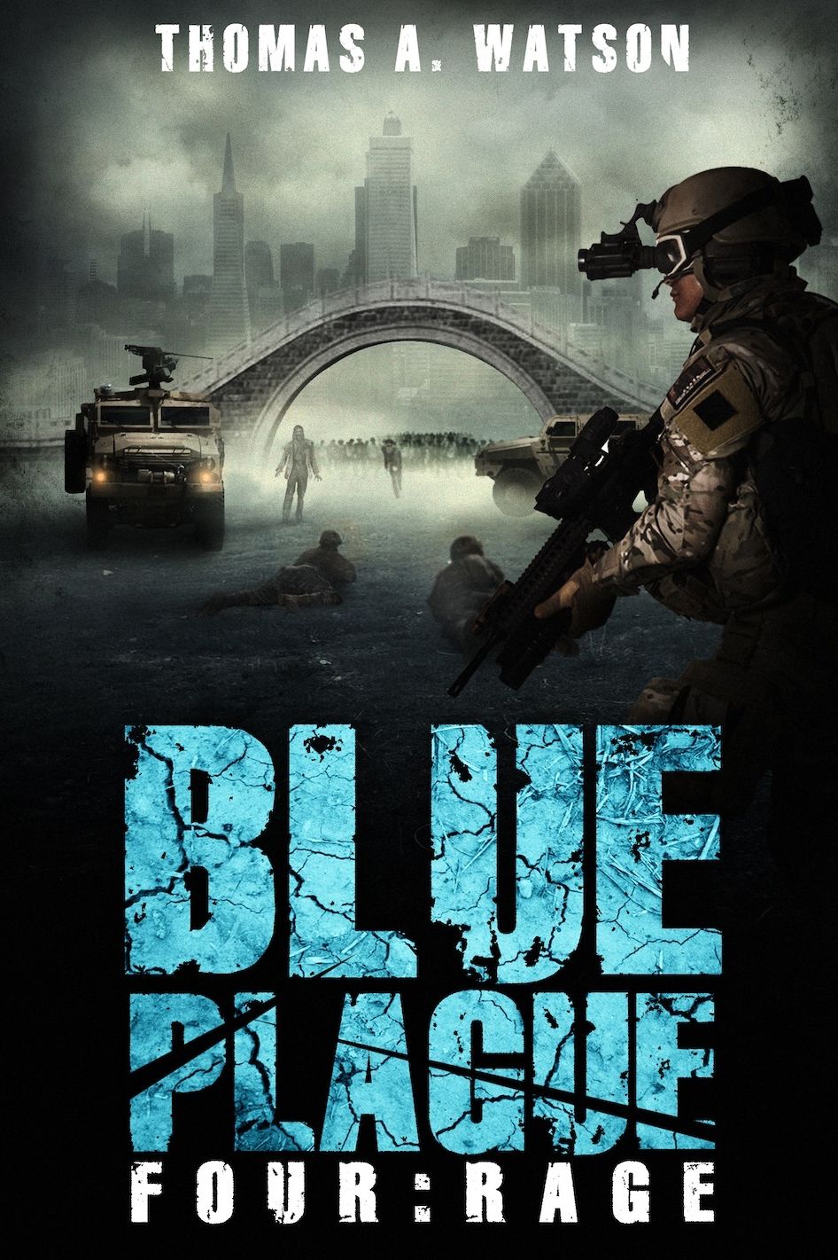 Blue Plague: Rage (Blue Plague Book 4)