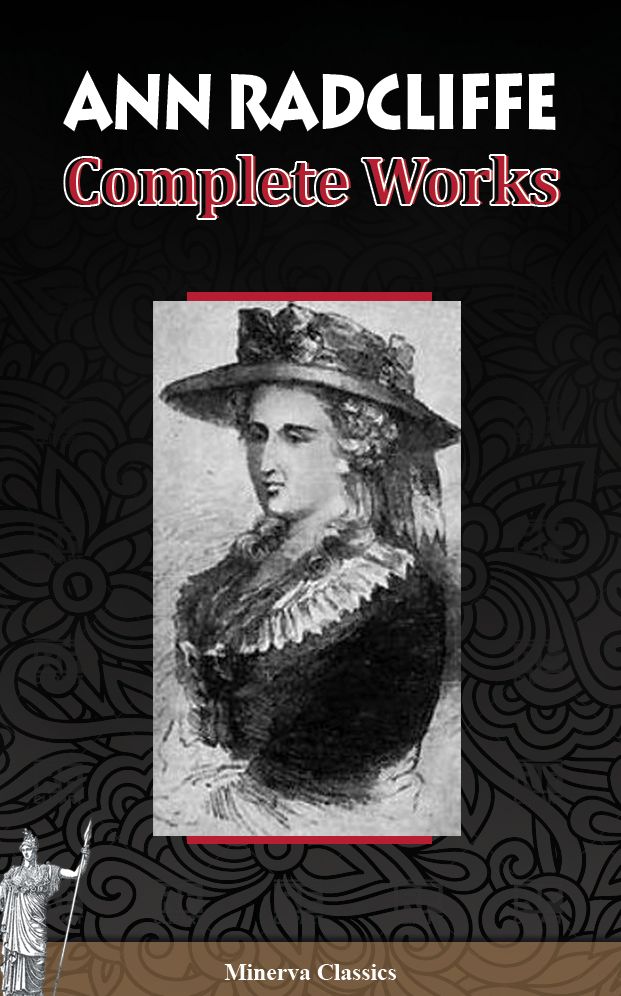 Complete Works of Ann Radcliffe