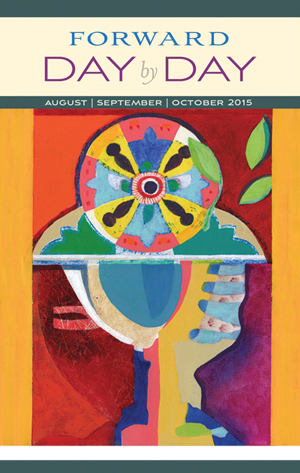 Forward Day by Day: August, September, October, 2015