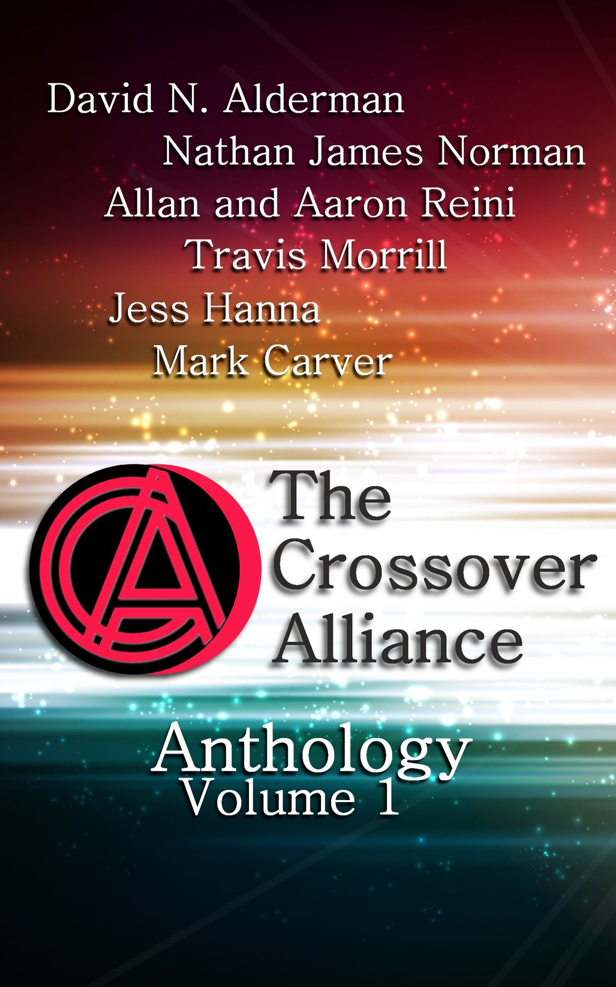 The Crossover Alliance Anthology - Volume 1