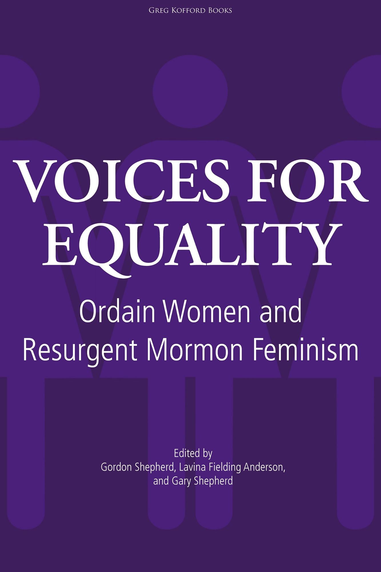 Voices for Equality: Ordain Women and Resurgent Mormon Feminism (Parts I & II)