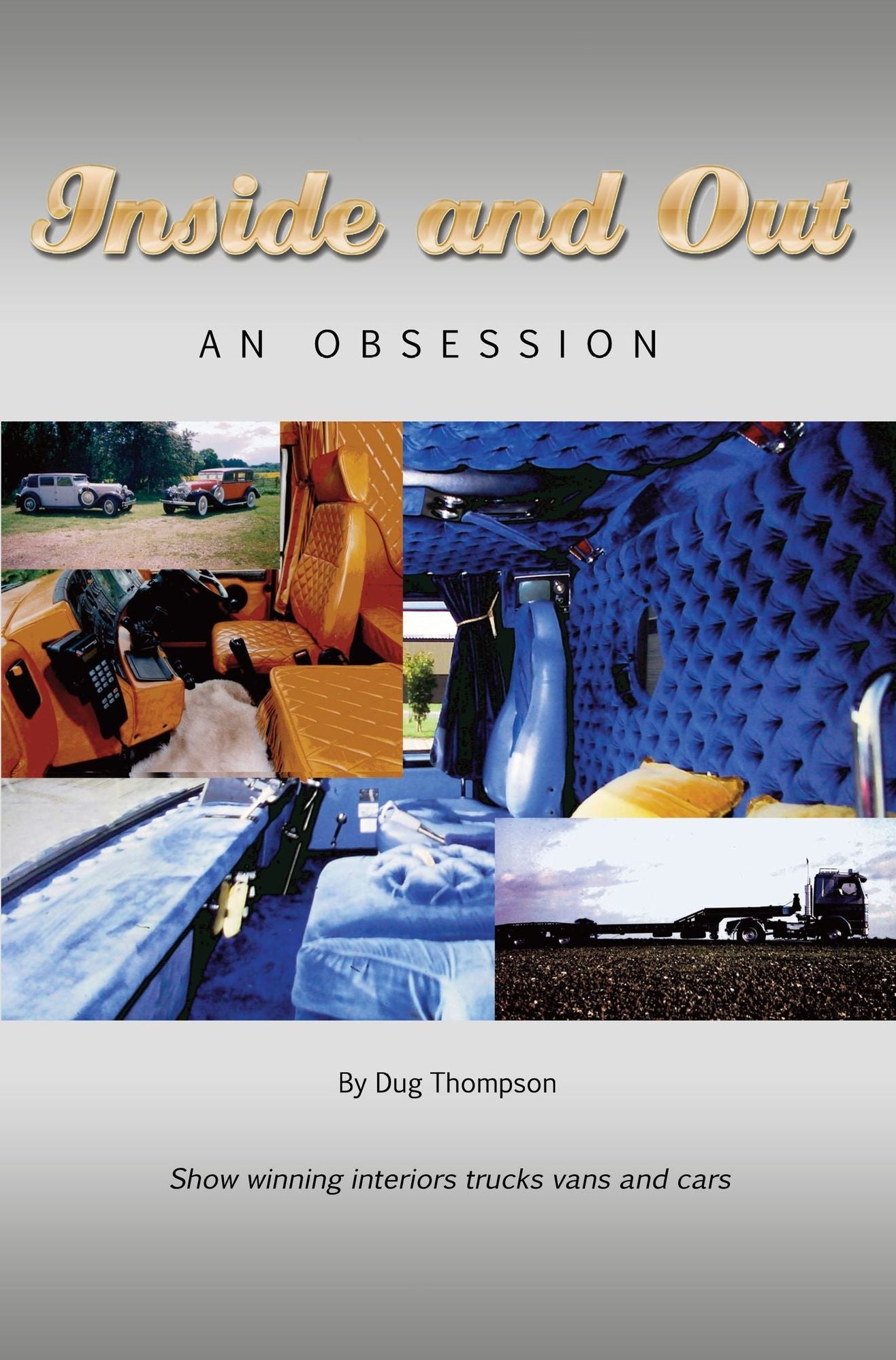 Inside and Out: An Obsession