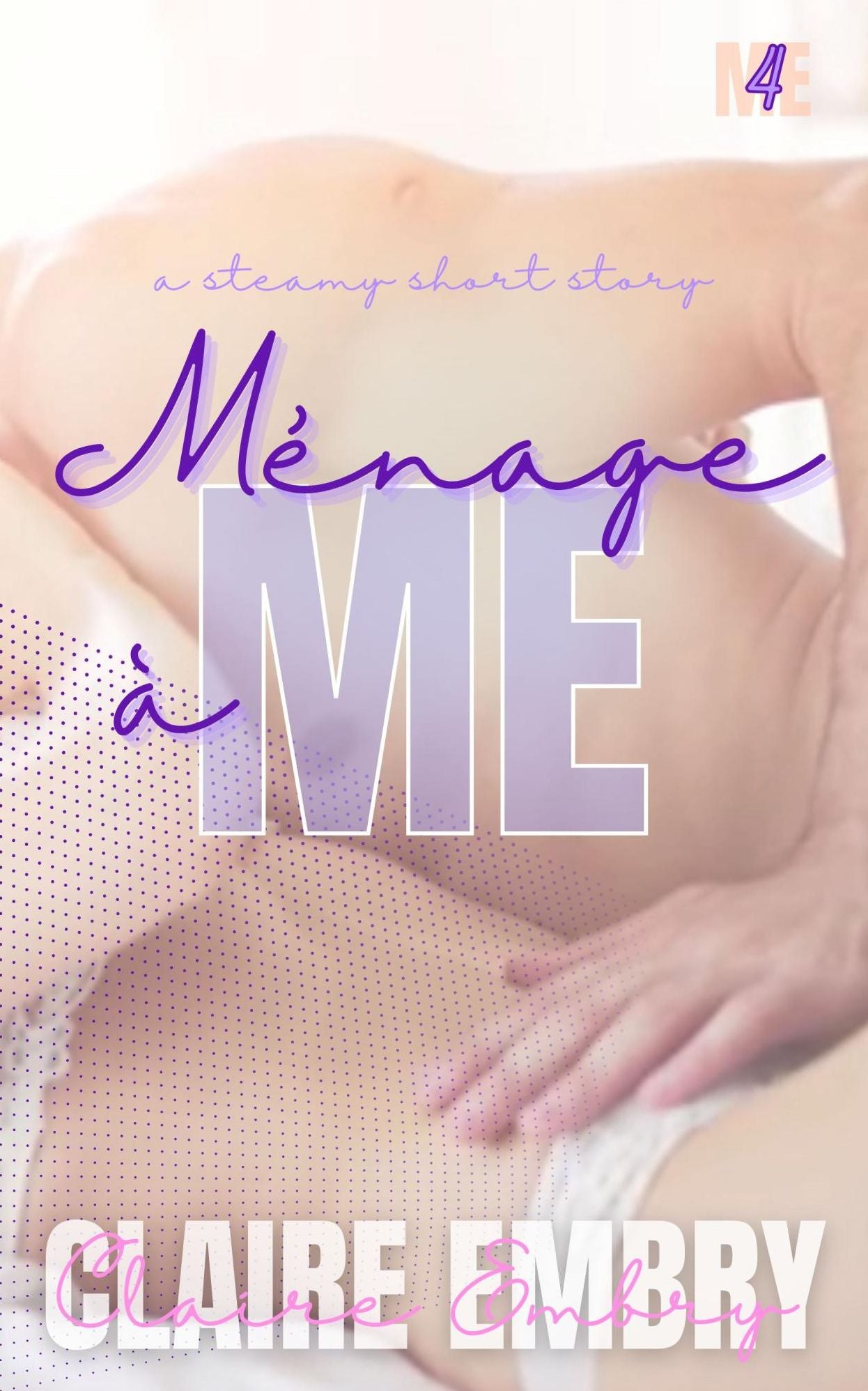 Menage a Me (An Erotic Short Story)