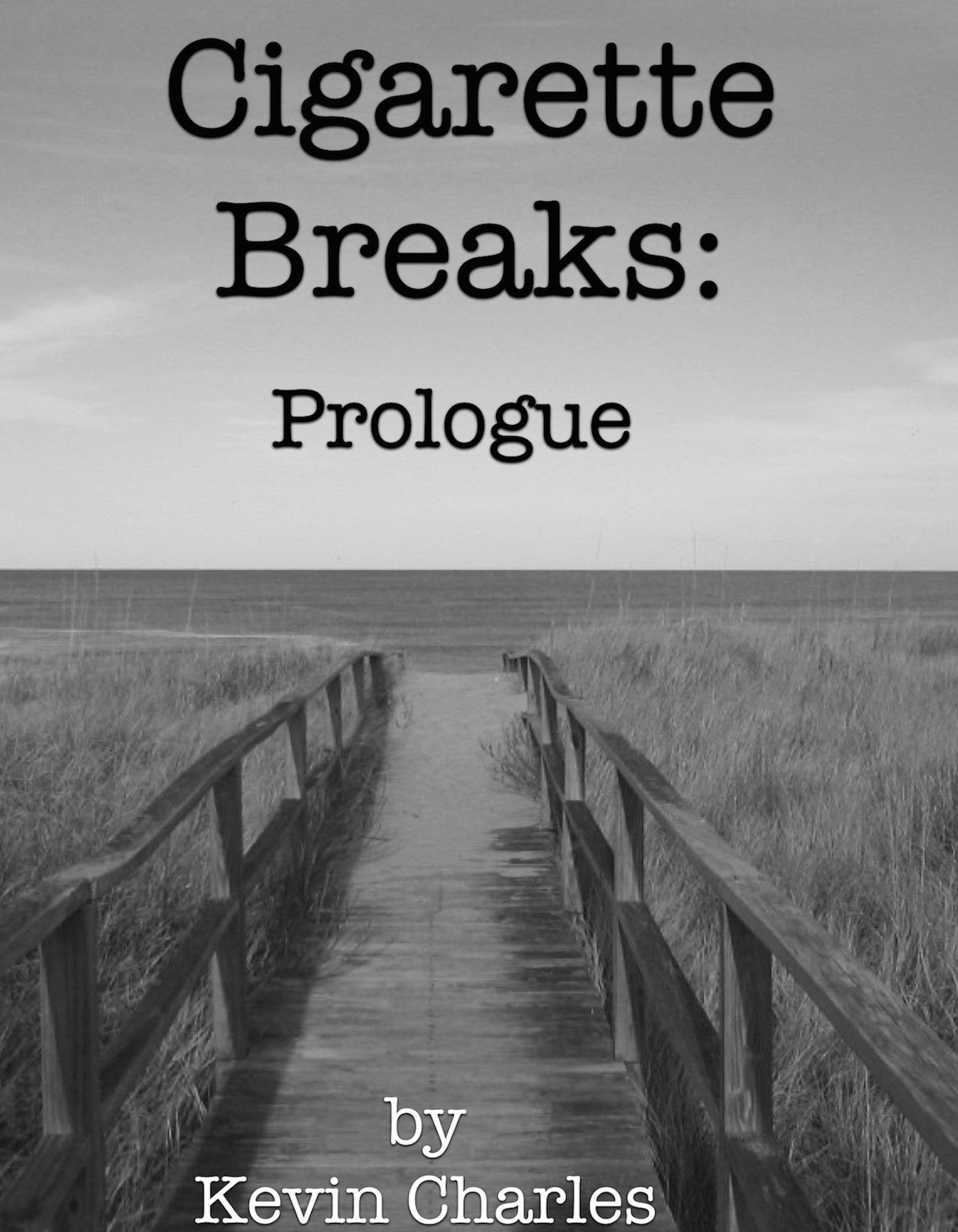 Cigarette Breaks: Prologue