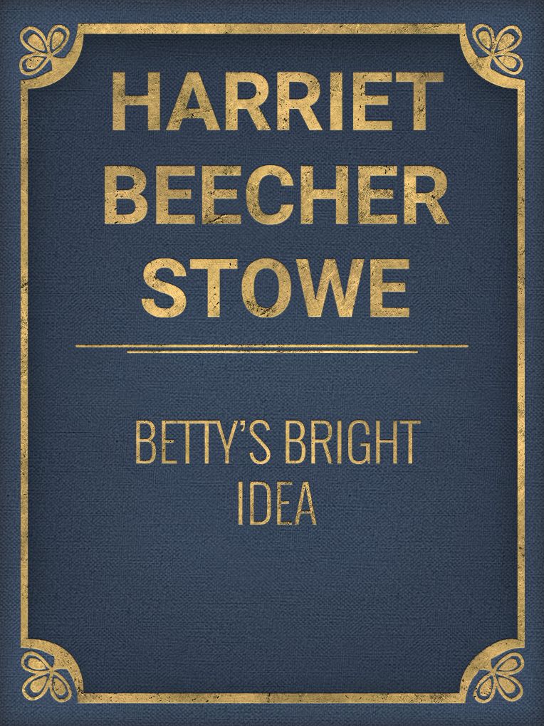 Betty's Bright Idea