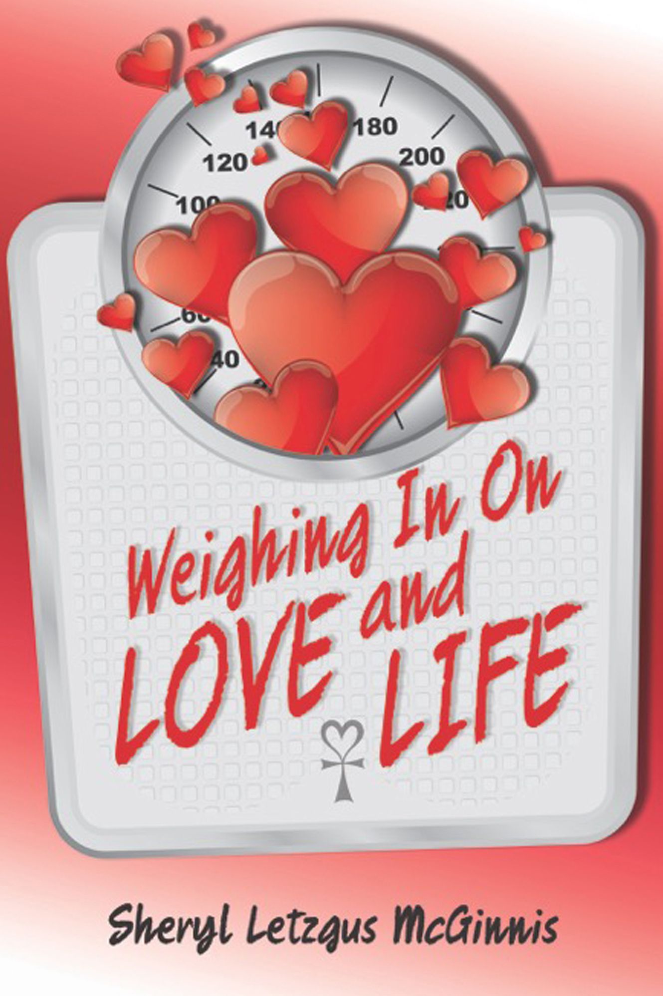 Weighing in on Love and Life