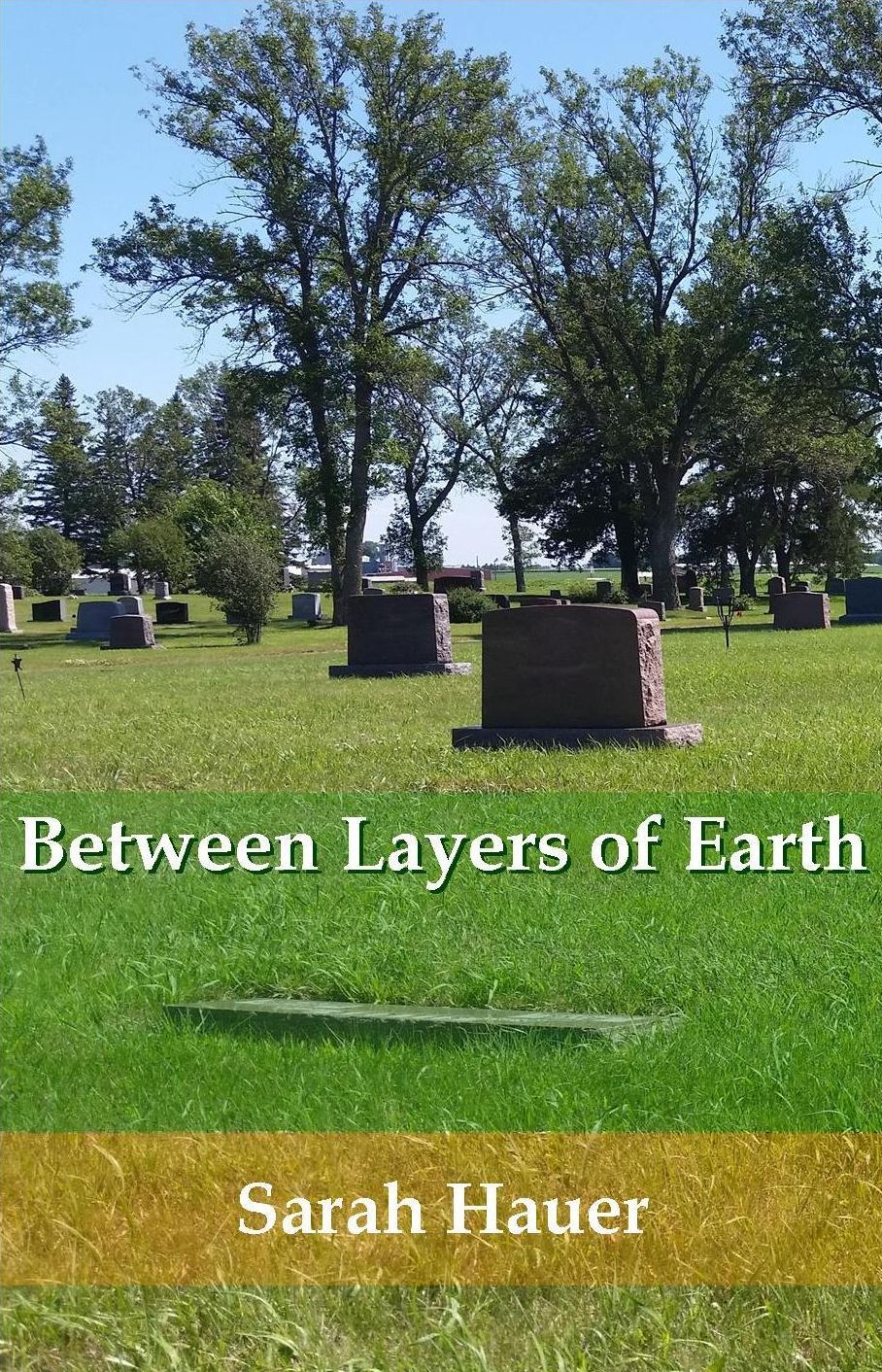 Between Layers of Earth