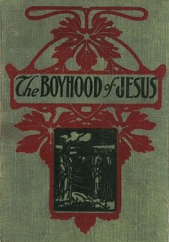 The Boyhood of Jesus (Illustrated)