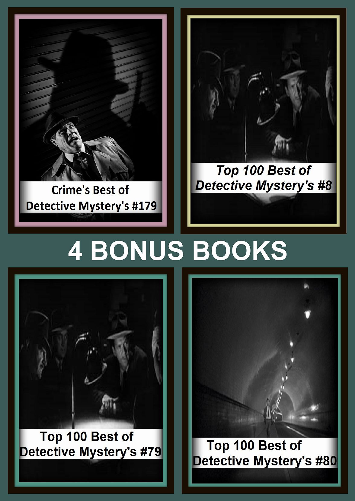 Detective: Four bonus books in one Bundle Top 100 Best of Detective Mystery's #79, Top 100 Best of Detective Mystery's #8, Crime's Best of Detective Mystery's #179, Top 100 Best of Detective Mystery's #80
