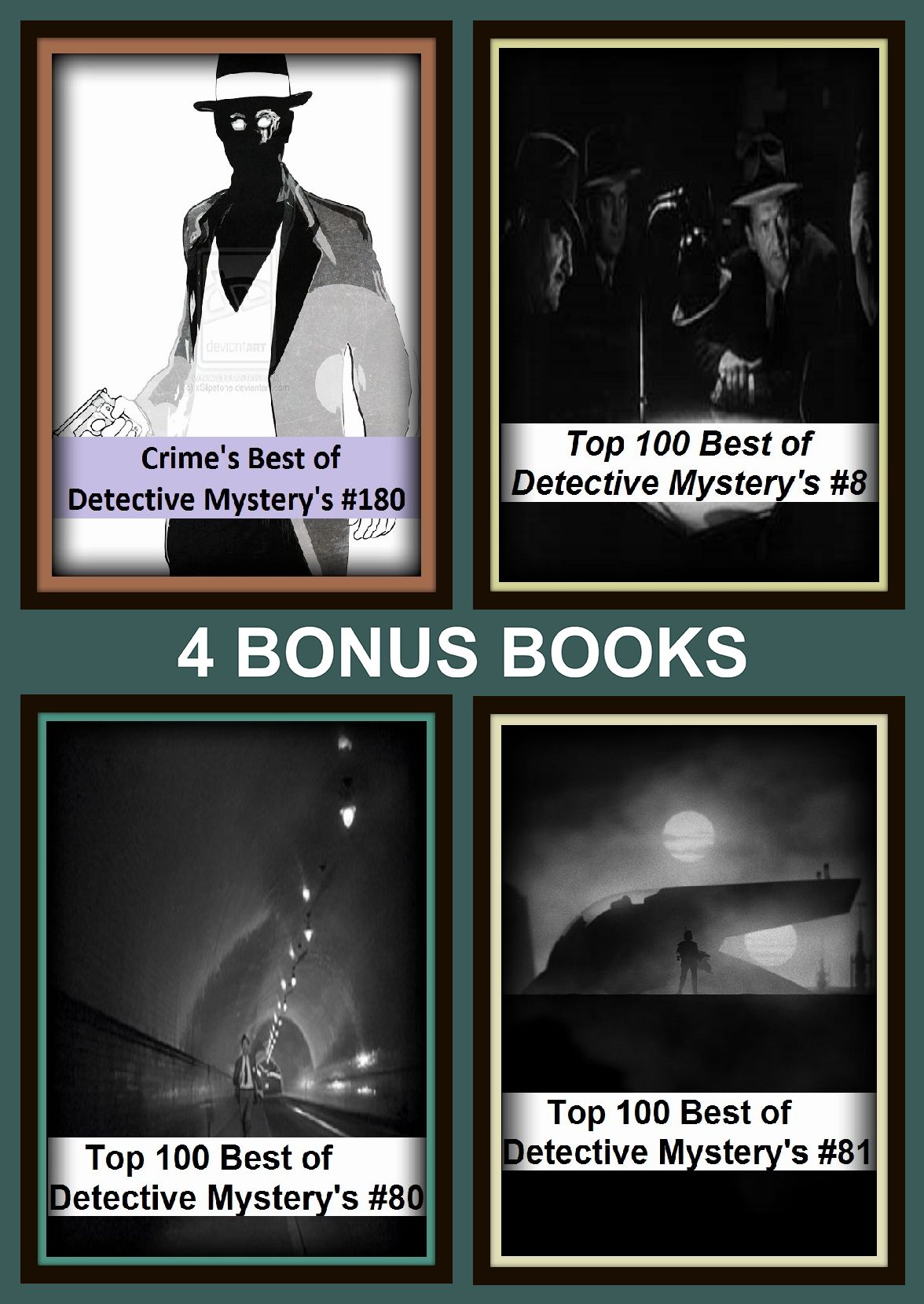 Detective: Four bonus books in one Bundle Top 100 Best of Detective Mystery's #8, Top 100 Best of Detective Mystery's #80, Crime's Best of Detective Mystery's #180, Top 100 Best of Detective Mystery's #81