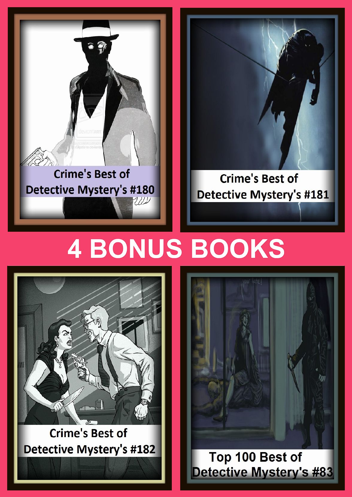 Detective: Four bonus books in one Bundle Crime's Best of Detective Mystery's #180, Crime's Best of Detective Mystery's #181, Top 100 Best of Detective Mystery's #83, Crime's Best of Detective Mystery's #182