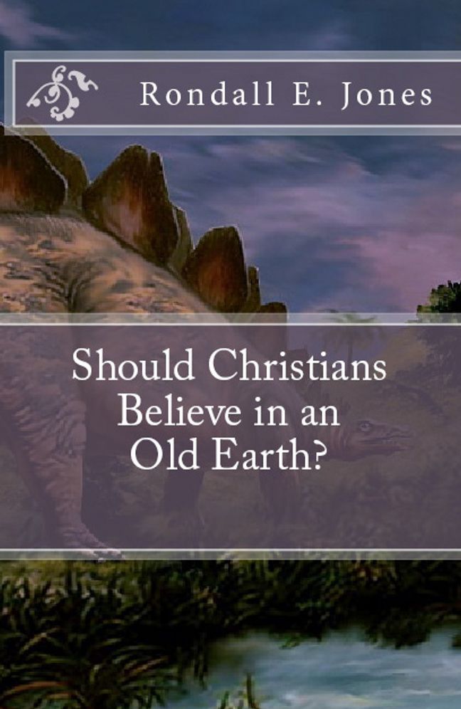 Should Christians Believe in an Old Earth?