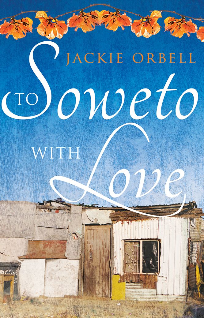 To Soweto With Love
