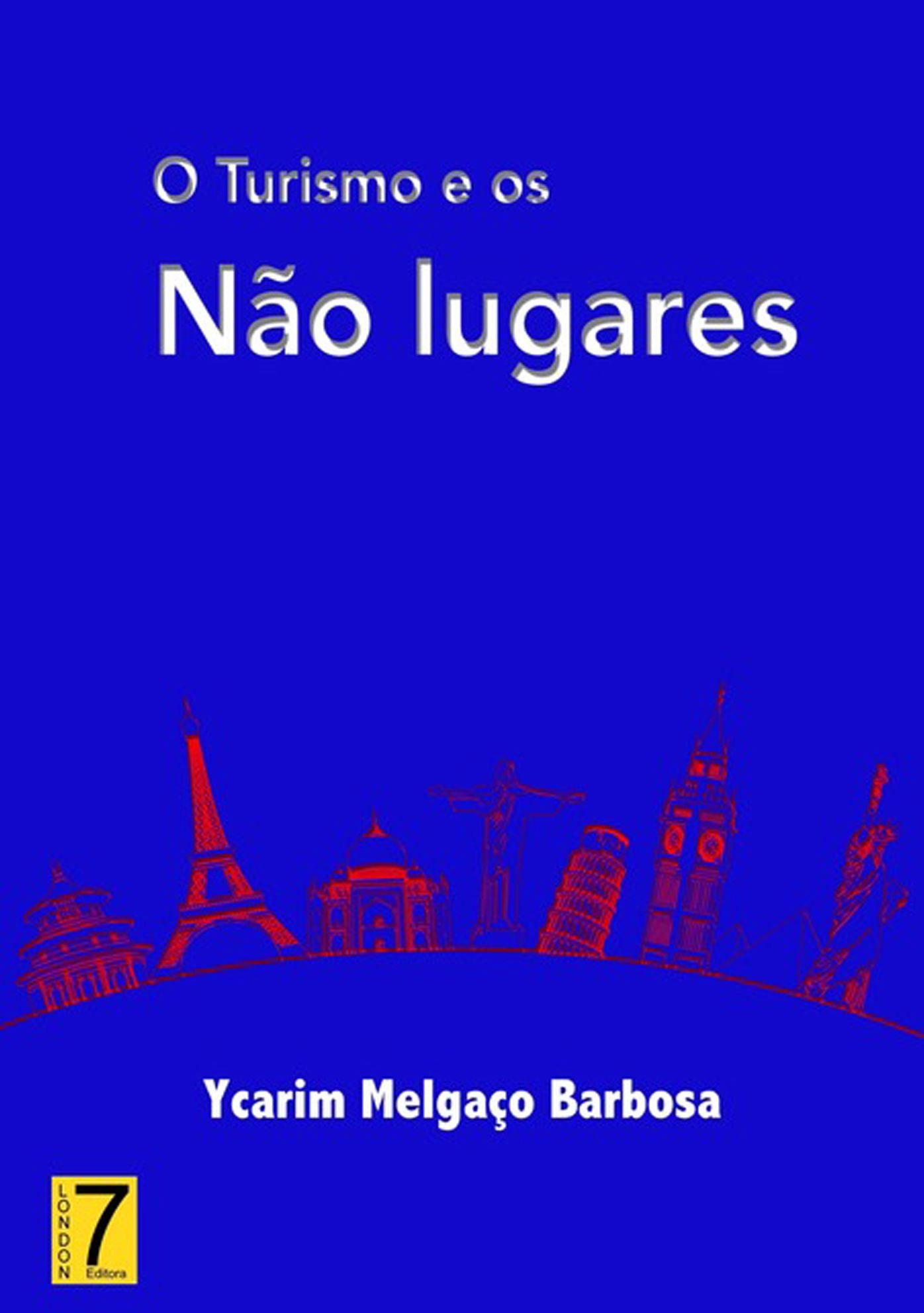 O Turismo E Os Nao Lugares